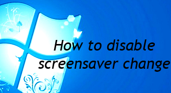 Tutorial-Disable changing screen saver in Windows 7. | Techdunes